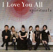Spirituals I Love You All